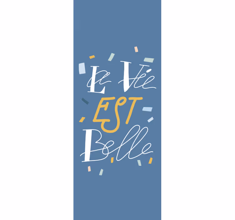 Estor enrollable azul frase "La vie est belle" - TenVinilo