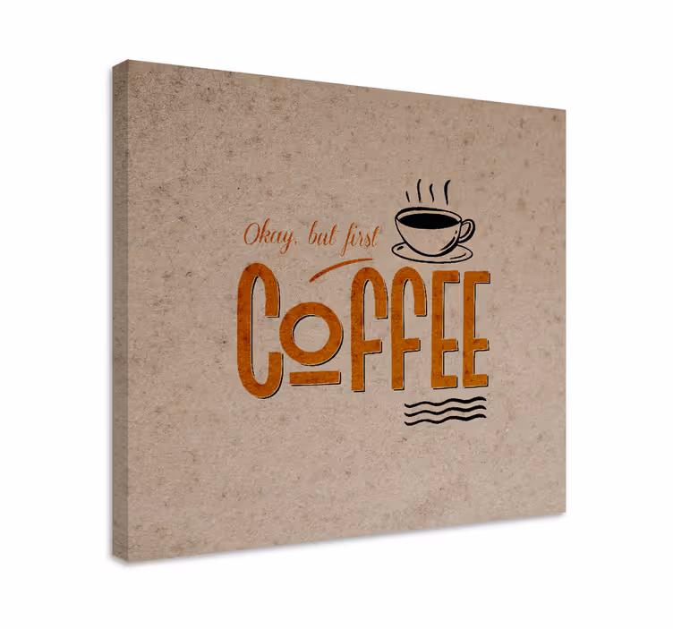 Cuadro frase cita motivacional sobre el café - TenVinilo