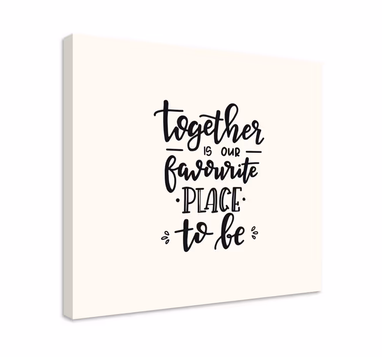 Cuadro con frase letras de nuestro lugar favorito para estar. - TenVinilo