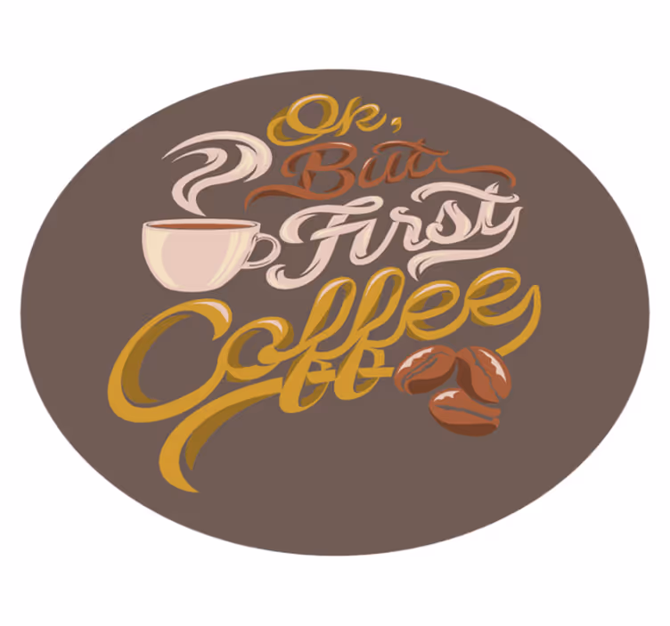 Alfombra vinílica frase tipografía con temática de café - TenVinilo