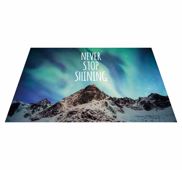 Alfombra vinílica frase nunca dejes de brillar - TenVinilo