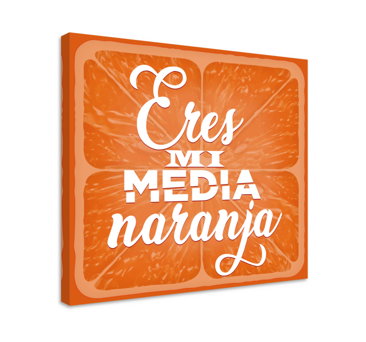 Cuadro frase eres mi media naranja - TenVinilo