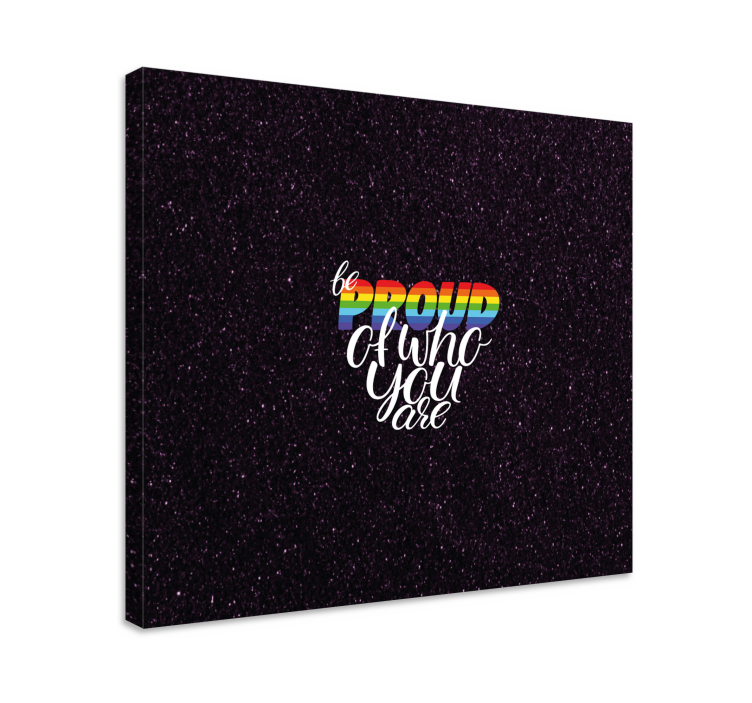 Cuadro frase sé orgulloso de quien eres - TenVinilo