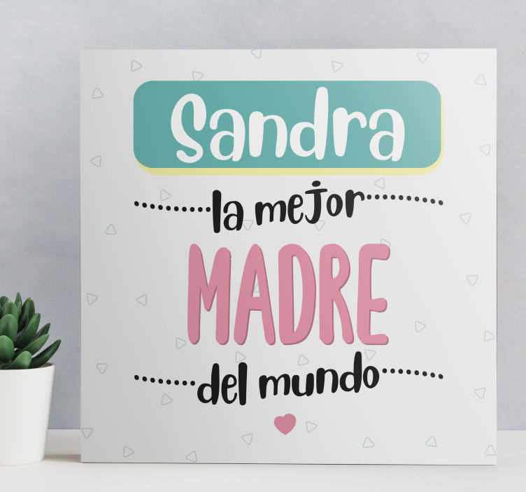 Cuadro para el día de la madre Nombre personalizado para mamá - TenVinilo