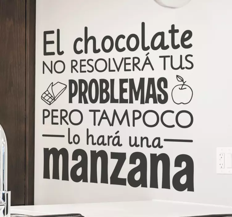 Vinilo frases divertidas chocolate manzana - TenVinilo