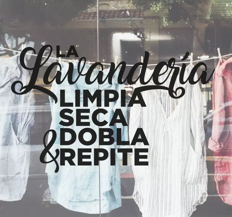 Vinilo escaparate Lavadero lavar, secar, doblar y repetir - TenVinilo