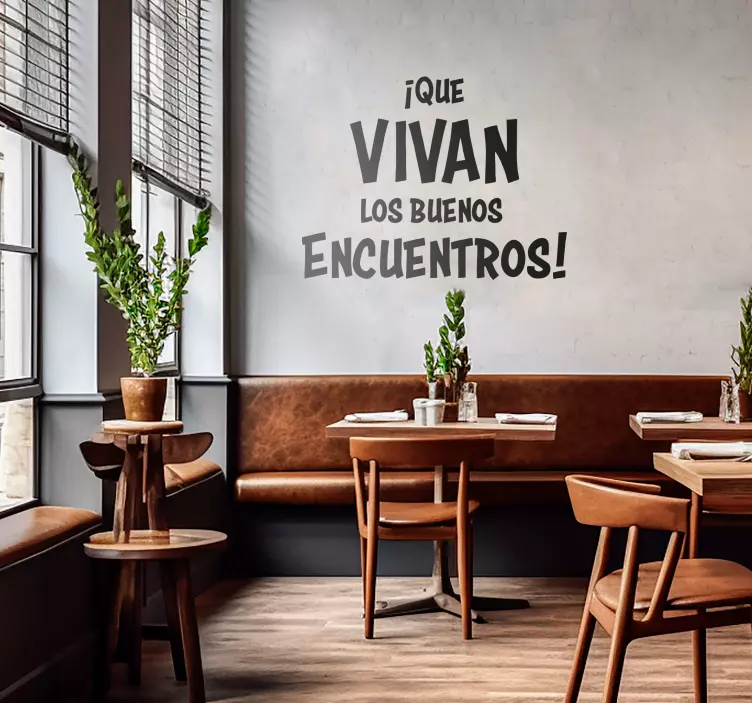 Vinilo pared "Las reuniones son una de las formas más importantes - TenVinilo