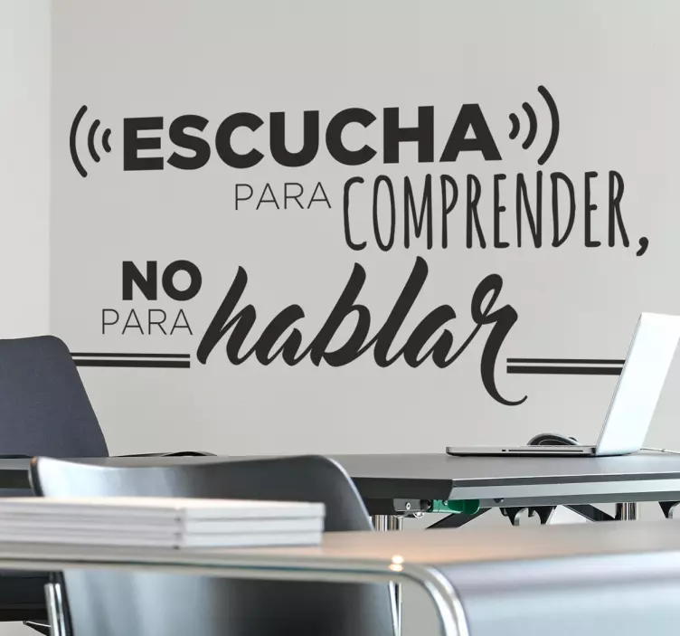 Vinilo pared frase escucha y comprende - TenVinilo