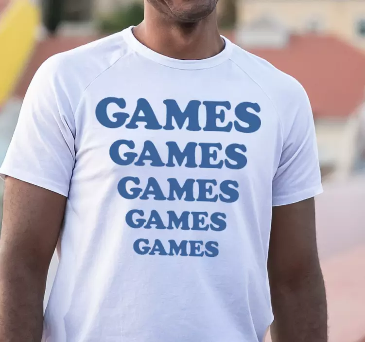 Camiseta personalizada "juegos juegos juegos" - TenVinilo