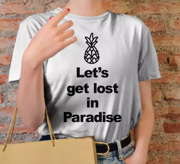 Vamos a perdernos en el paraíso piña camiseta - TenVinilo