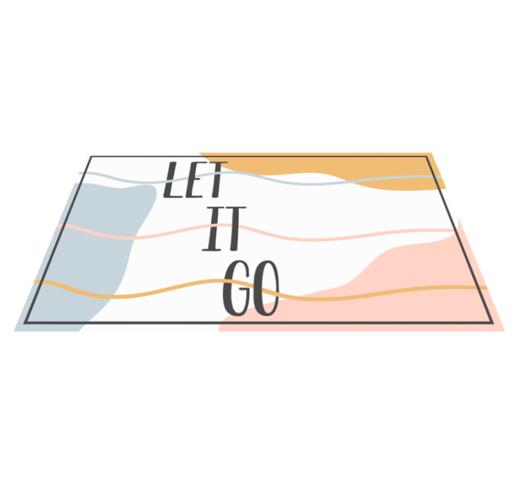 Alfombra vinílica frase déjalo ir - TenVinilo