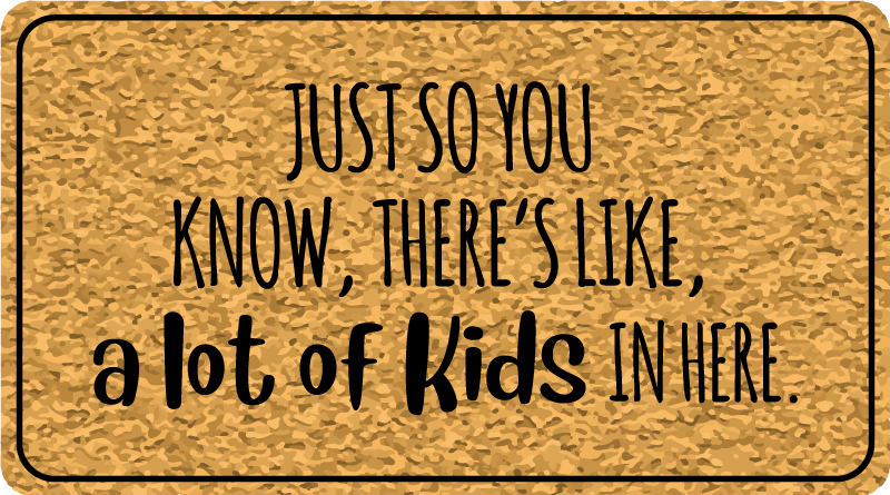 Alfombra vinílica frase texto de entrada informativo - TenVinilo